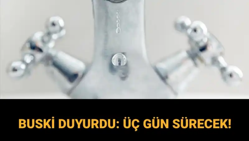 Bursa'da Su Kesintisi Uyarısı: 3 Gün Boyunca Sular Akmayacak mı?