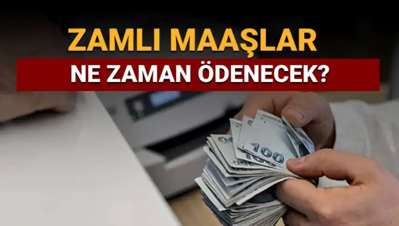 Emeklilerin ve Memurların Zamlı Maaşlarından Ne Zaman Faydalanacaklar?