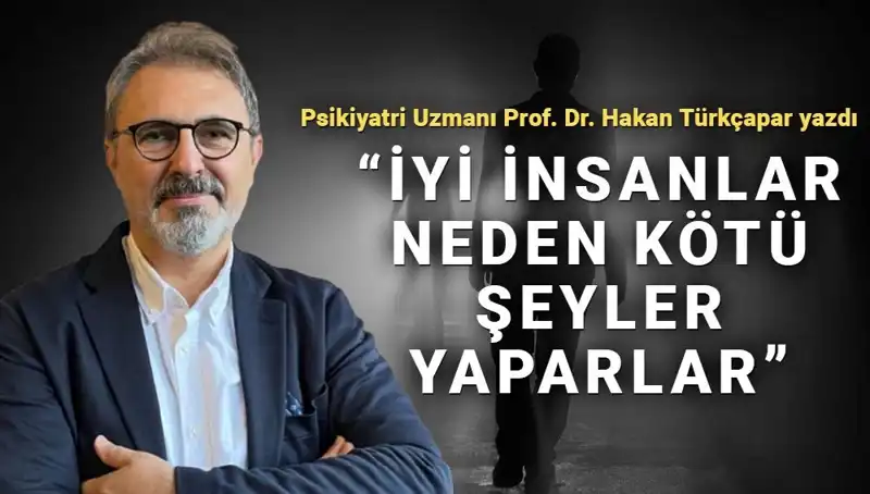 Kahraman Olmanın Gölgeleri: İyi İnsanlar Neden Kötü Şeyler Yapar?