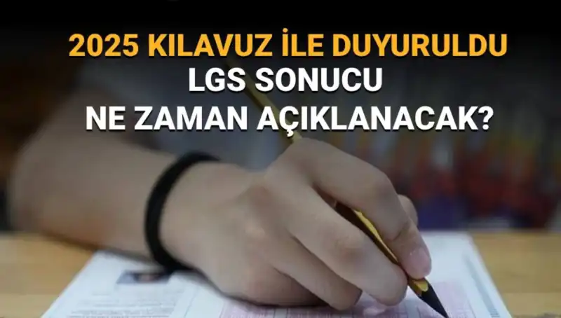 LGS 2025 Sonuçları Ne Zaman Açıklanacak? İşte MEB Tarih Verdi!