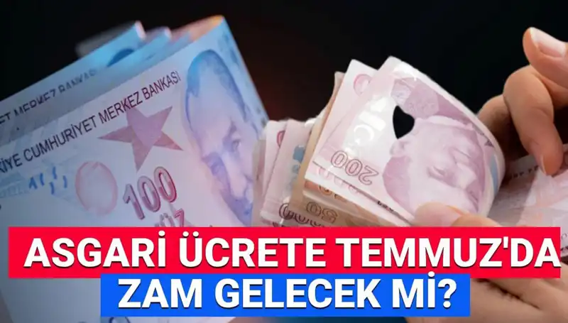 2025 Temmuz'da Asgari Ücrette Ek Zam Beklentisi: Son Gelişmeler