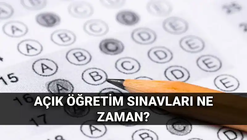 Açık Öğretim Sınavlarının Tarihleri ve Sonuçları: Her Şey Burada!