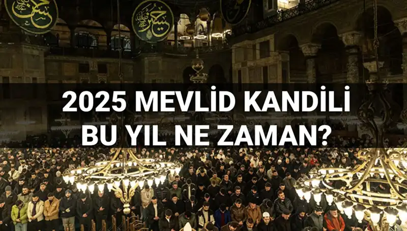 2025 Mevlid Kandili Ne Zaman? Diyanet’ten Açıklama Geldi!